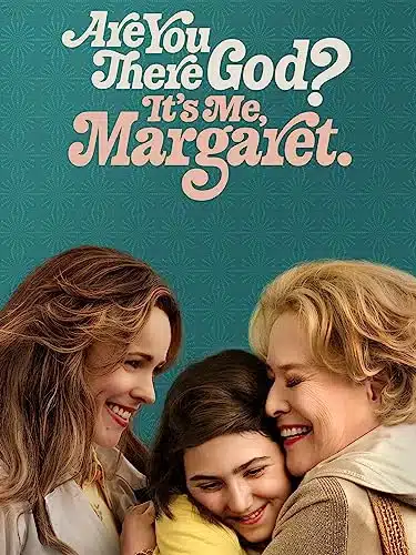 Are You There God It's Me, Margaret.