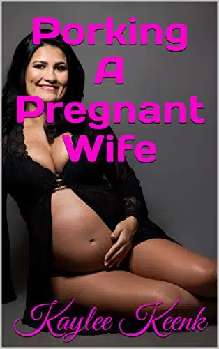 Porking A Pregnant Wife