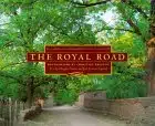 The Royal Road El Camino Real from Mexico City to Santa Fe