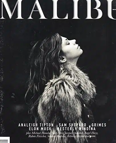 MALIBU MAGAZINE Vol. Issue , January Analeigh Tipton  Sam Shepard  Grimes  Elon Musk  Westerly Windina