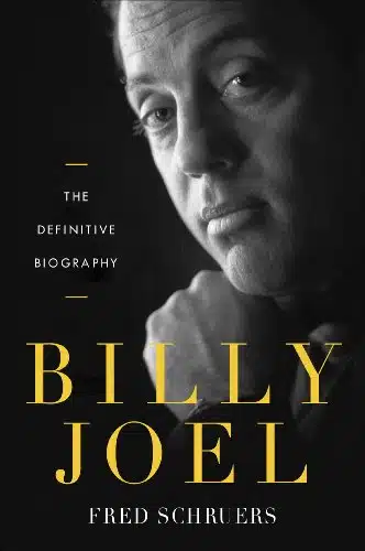 Billy Joel The Definitive Biography