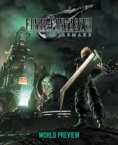 Final Fantasy VII Remake World Preview