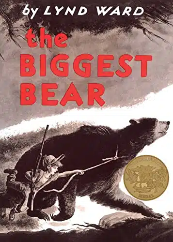 The Biggest Bear A Caldecott Award Winner