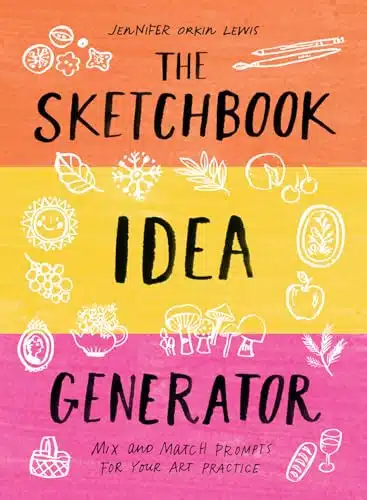 The Sketchbook Idea Generator (Mix and Match Flip Book) Mix and Match Prompts for Your Art Practice