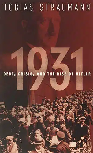 Debt, Crisis, and the Rise of Hitler